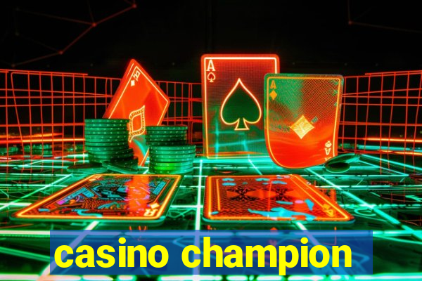 casino champion